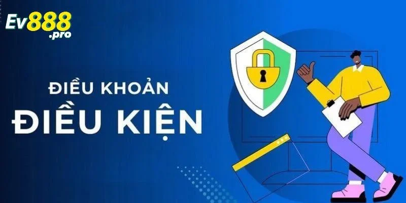 Xử lý vi phạm điều khoản, điều kiện tại nhà cái EV88