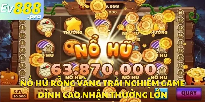 Nổ Hũ Rồng Vàng