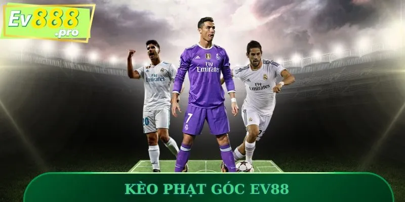 Kèo phạt góc EV88