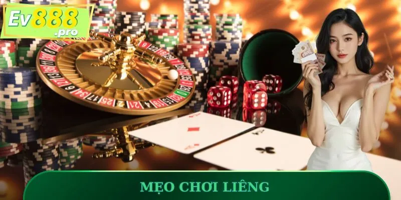 Mẹo chơi Liêng