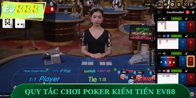 Quy tắc cơ bản trước khi đến mẹo chơi Poker kiếm tiền EV88